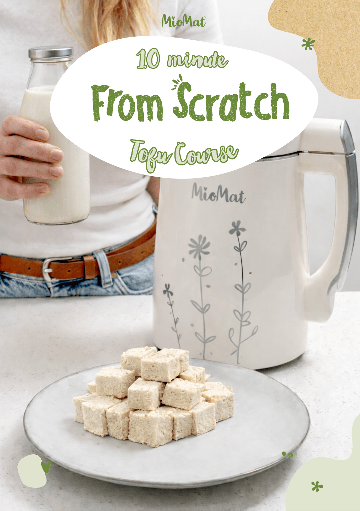 10 minute From Scratch Tofu Course - MioMat