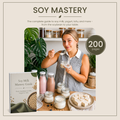 Soy Mastery Guide